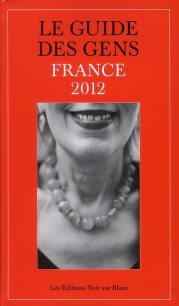 Emprunter LE GUIDE DES GENS - FRANCE 2012 livre