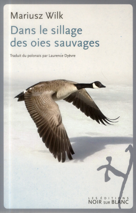 Emprunter Dans le sillage des oies sauvages livre