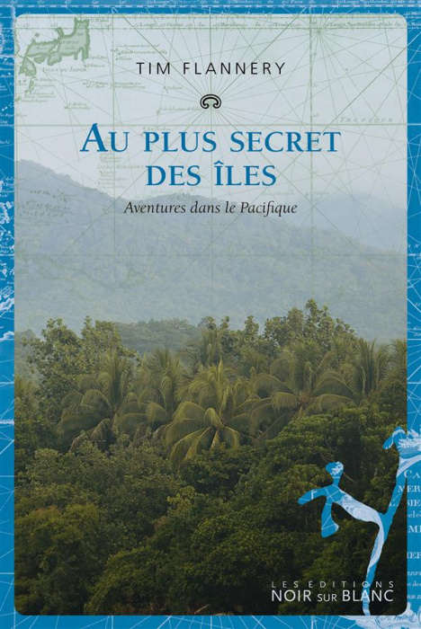Emprunter Au plus secret des îles. Aventures dans le Pacifique livre