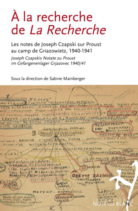 Emprunter A la recherche de la Recherche. Les notes de Joseph Czapski sur Proust au camp de Griazowietz, 1940- livre