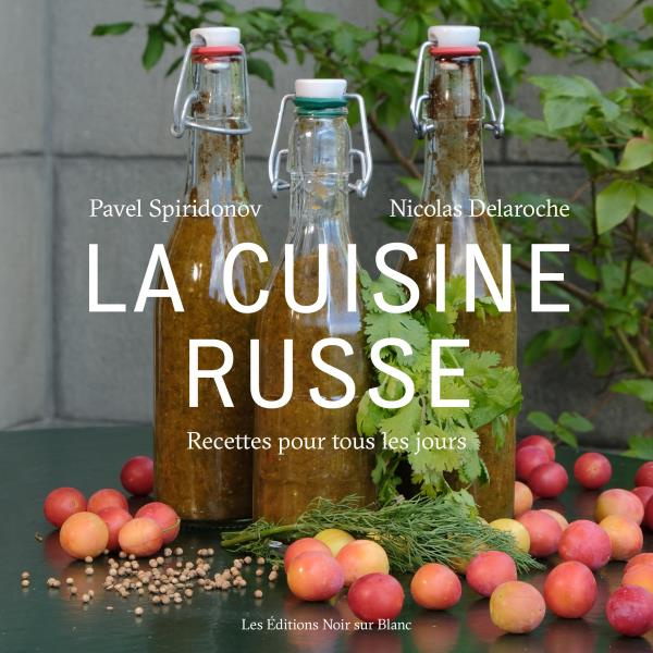 Emprunter La cuisine russe. Recettes pour tous les jours livre