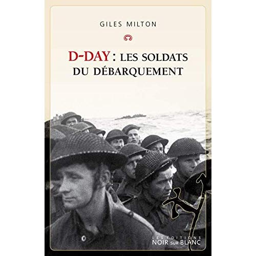 Emprunter D-day. Les soldats du débarquement livre