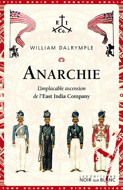 Emprunter Anarchie. L'implacable ascension de l'East India Company livre