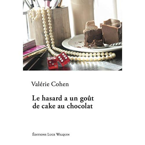 Emprunter Le hasard a un goût de cake au chocolat livre