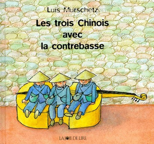 Emprunter LES TROIS CHINOIS AVEC LA CONTREBASSE livre