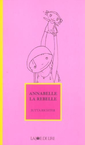 Emprunter ANNABELLE LA REBELLE livre