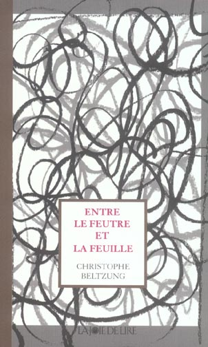 Emprunter Entre le feutre et la feuille livre