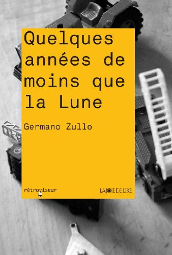 Emprunter Quelques années de moins que la lune livre