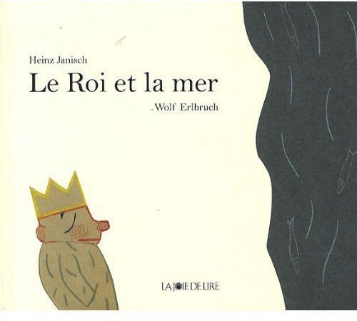 Emprunter Le Roi et la mer. 21 petites histoires livre