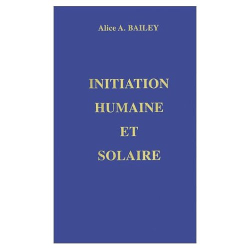 Emprunter Initiation humaine et solaire livre