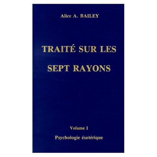 Emprunter Traité sur les sept rayons. Volume 1, Psychologie ésotérique livre