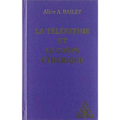 Emprunter La télépathie et le corps éthérique livre