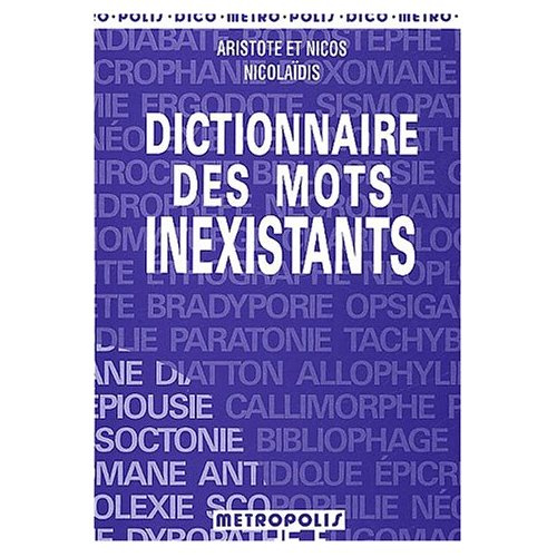 Emprunter Dictionnaire des mots inexistants livre