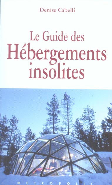 Emprunter Le Guide des Hébergements insolites livre