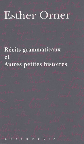 Emprunter Récits grammaticaux et Autres petites histoires livre