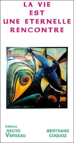 Emprunter La vie est une éternelle rencontre livre
