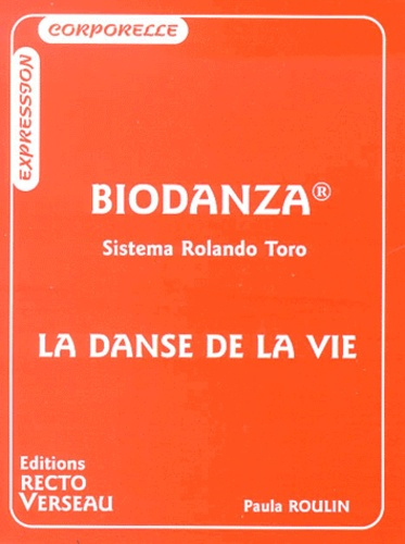 Emprunter Biodanza. La danse de la vie livre