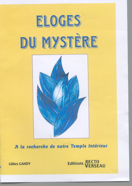 Emprunter Eloges du mystère. A la recherche de notre Temple Intérieur livre