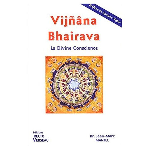 Emprunter VIJNANA BHAIRAVA. LA DIVINE CONSCIENCE livre