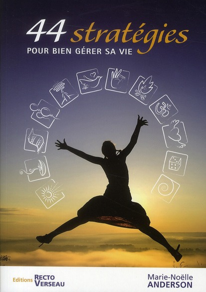 Emprunter 44 stratégies pour bien gérer sa vie livre