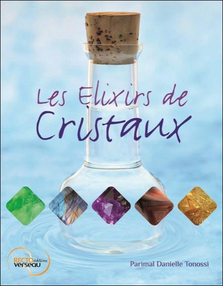 Emprunter Les élixirs de cristaux livre