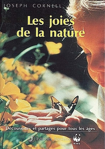 Emprunter Les joies de la nature. Découvertes et partages pour tous les âges livre