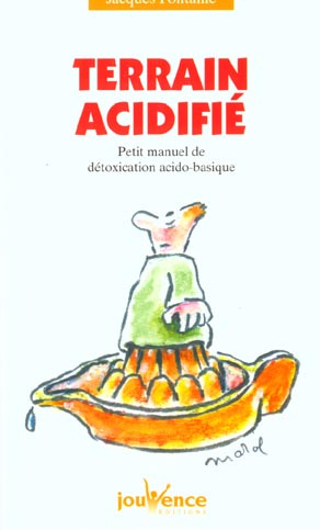 Emprunter Terrain acidifié. Petit manuel de détoxication acido-basique livre
