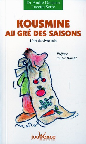 Emprunter Kousmine au gré des saisons. L'art de vivre livre