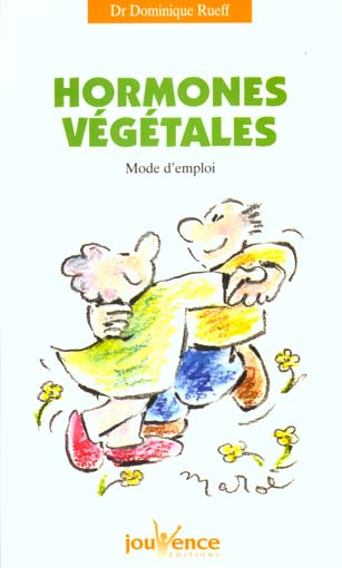 Emprunter Hormones végétales. Mode d'emploi livre