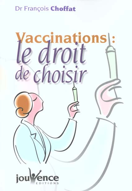Emprunter Vaccinations : le droit de choisir livre