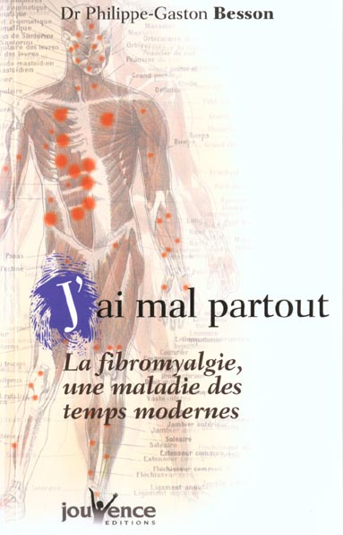 Emprunter J'ai mal partout. La fibromyalgie, une maladie des temps modernes livre