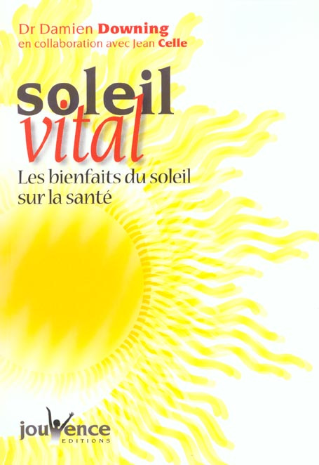 Emprunter Soleil vital. Les bienfaits du soleil sur la santé livre