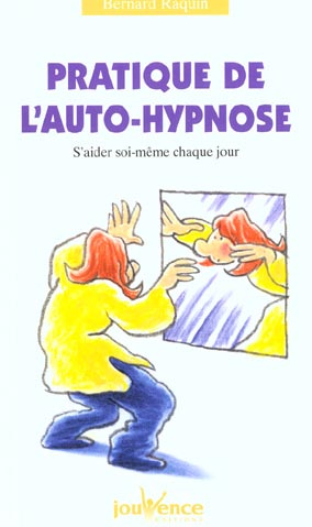 Emprunter Pratique de l'auto-hypnose. S'aider soi-même chaque jour livre