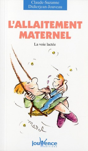 Emprunter L'allaitement maternel. La voie lactée livre