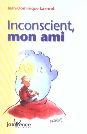Emprunter Inconscient, mon ami livre