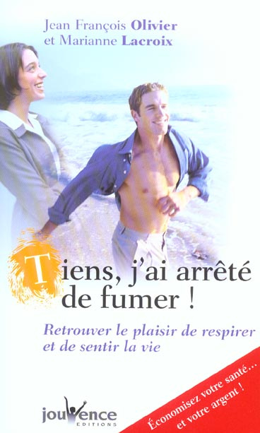 Emprunter Tiens, j'ai arrêté de fumer ! Retrouver le plaisir de respirer et de sentir la vie livre