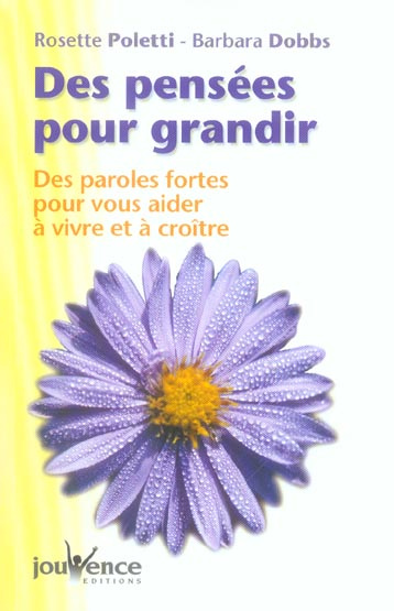 Emprunter Des Pensées pour Grandir. Des paroles fortes pour vous aider à vivre at à croître livre