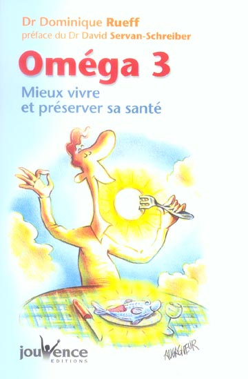 Emprunter Oméga 3. Bien vivre et préserver sa santé livre