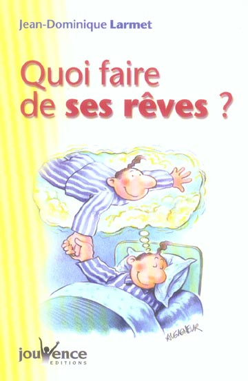 Emprunter Quoi faire de ses rêves ? livre