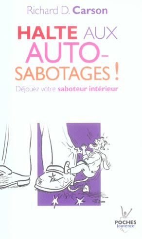 Emprunter Halte aux autosabotages ! Déjouez votre saboteur intérieur livre