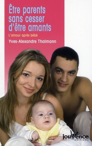 Emprunter Etre parents sans cesser d'être amants. L'amour après bébé livre