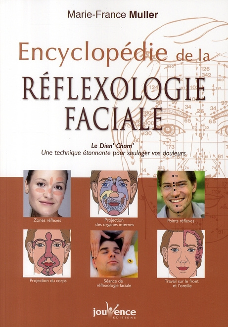 Emprunter Encyclopédie de la réflexologie faciale. Le Dien' Cham' : une technique étonnante pour soulager vos livre