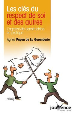 Emprunter Les clés du respect de soi et des autres. L'agressivité construction en pratique livre