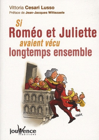 Emprunter Si Roméo et Juliette avaient vécu longtemps ensemble livre