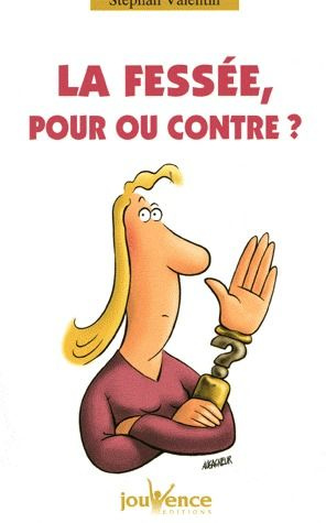 Emprunter La fessée, pour ou contre ? livre