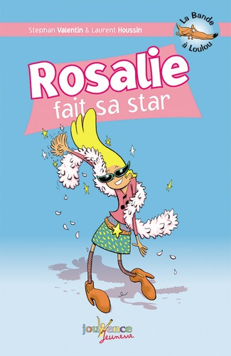 Emprunter La Bande à Loulou Tome 4 : Rosalie fait sa star livre