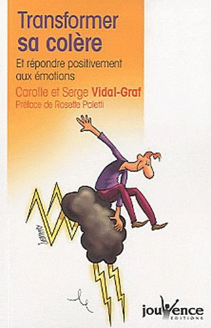 Emprunter Transformer sa colère et répondre positivement aux émotions livre