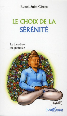 Emprunter Le choix de la sérénité. Le bien-être au quotidien livre