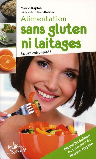 Emprunter Alimentation sans gluten ni laitages. Sauvez votre santé ! livre