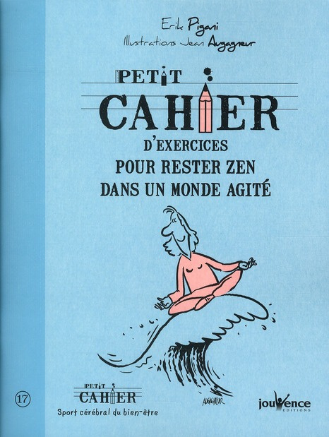 Emprunter Petit cahier d'exercices pour rester zen dans un monde agité livre